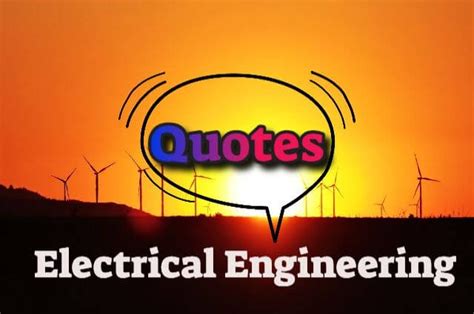 100+ Electrical Engineering Quotes .
